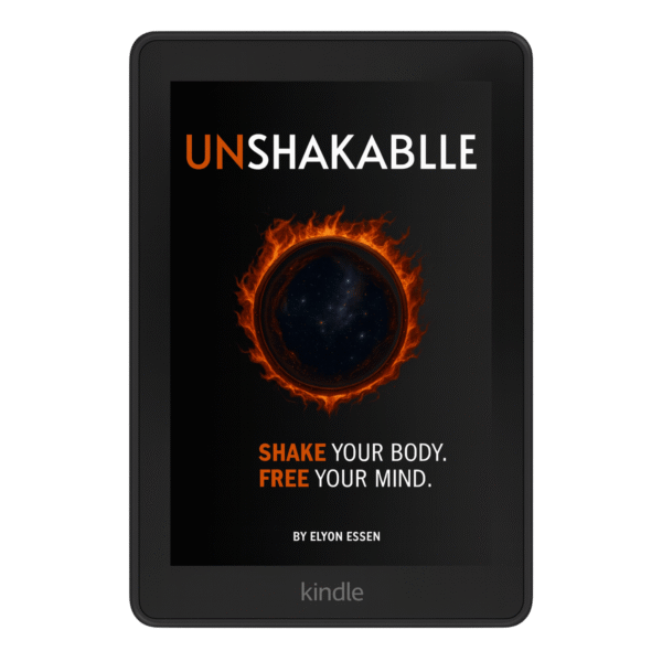 Unshakable: Shake Your Body, Free Your Mind