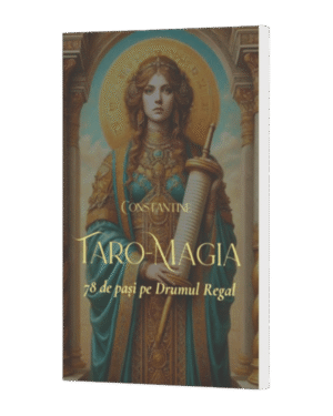 Carte ”Taro-Magia, 78 De Pași Pe Drumul Regal”