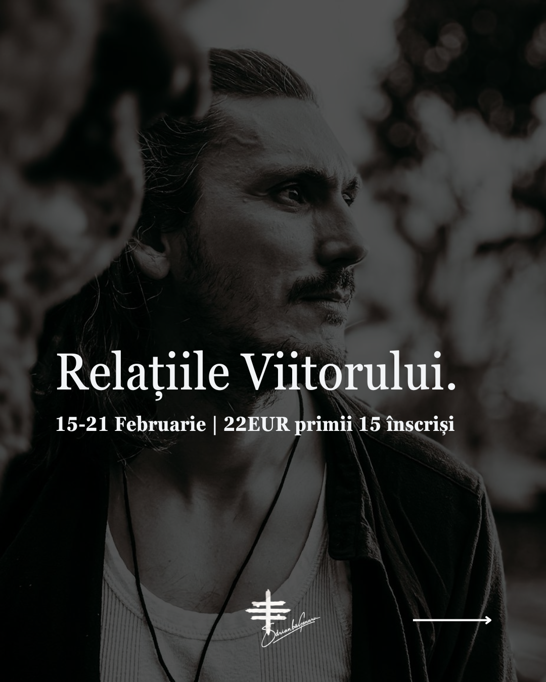 Relațiile Viitorului (15-21 Feb)